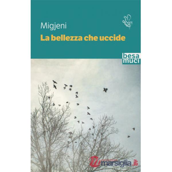 Bellezza che uccide (La)