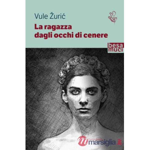 Ragazza dagli occhi di cenere (La)