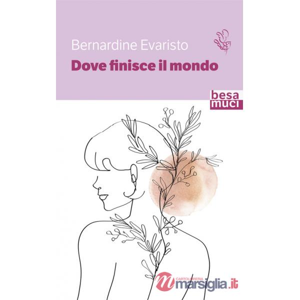 Dove finisce il mondo. Ediz. italiana e inglese