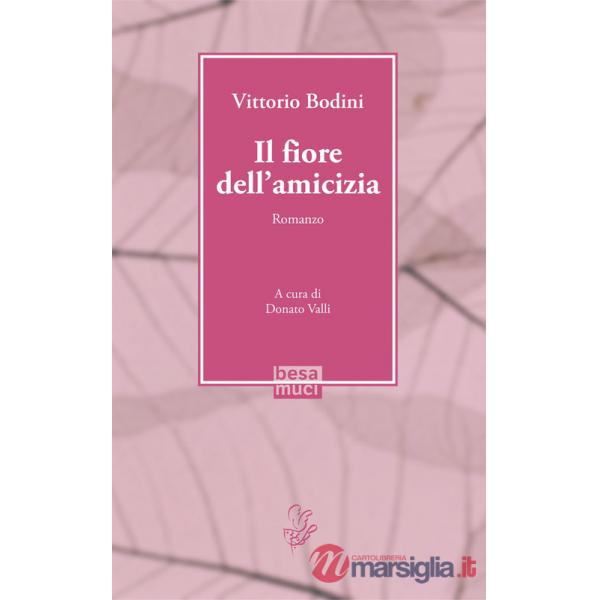 Fiore dell'amicizia (Il)