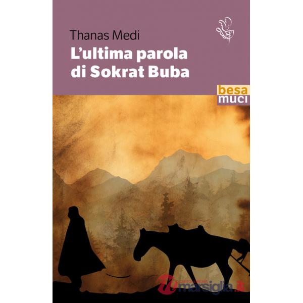 Ultima parola di Sokrat Buba (L')