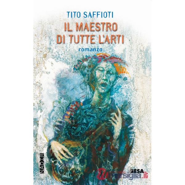 Maestro di tutte l'arti (Il)