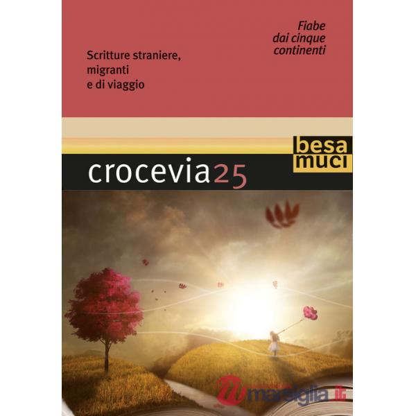 Crocevia. Vol. 25: Fiabe dai 5 continenti