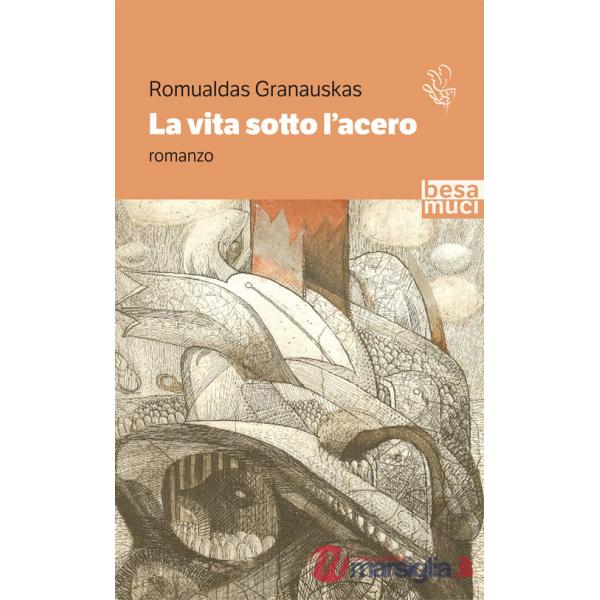 Vita sotto l'acero (La)