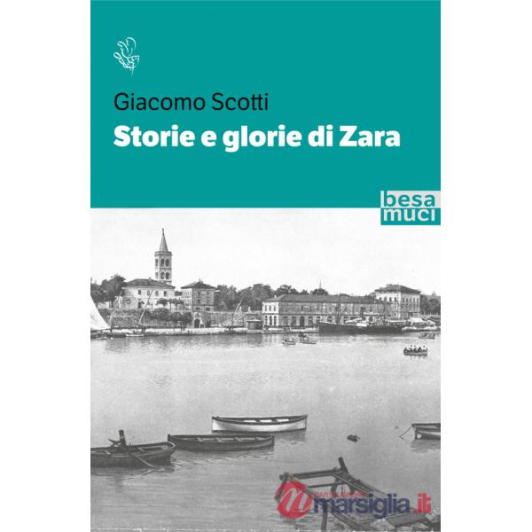 Storie e glorie di Zara