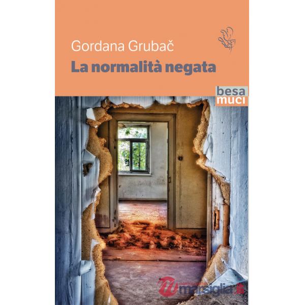 Normalità negata (La)