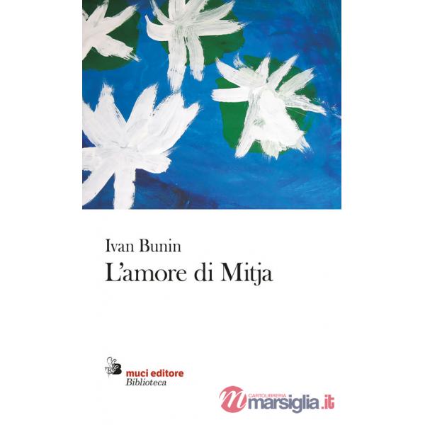 Amore di Mitja (L')