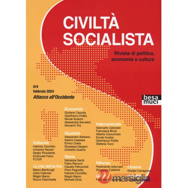 Civiltà socialista. Rivista di politica, economia e cultura. Vol. 4: Attacco all'Occidente
