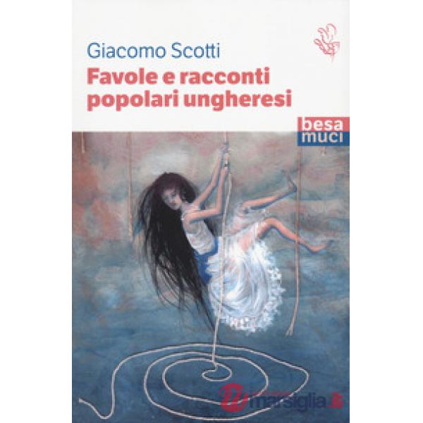 Favole e racconti popolari ungheresi