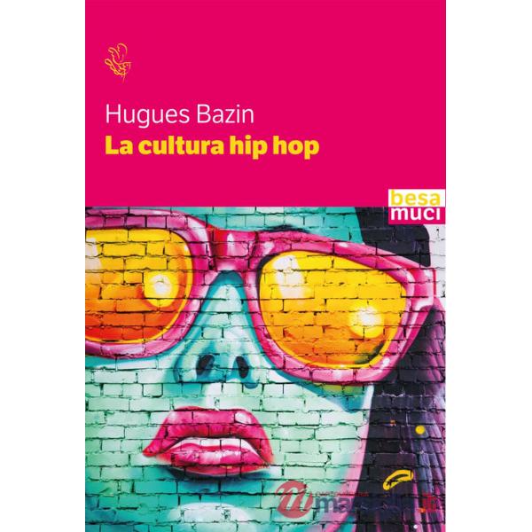 Cultura hip hop (La)