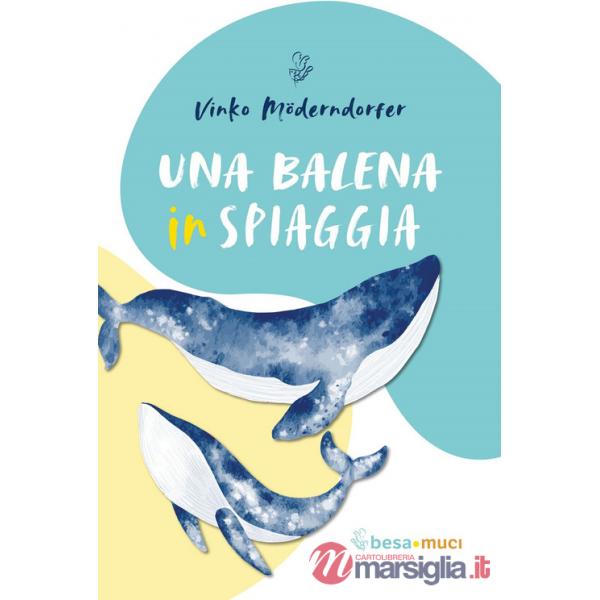 Balena in spiaggia (Una)