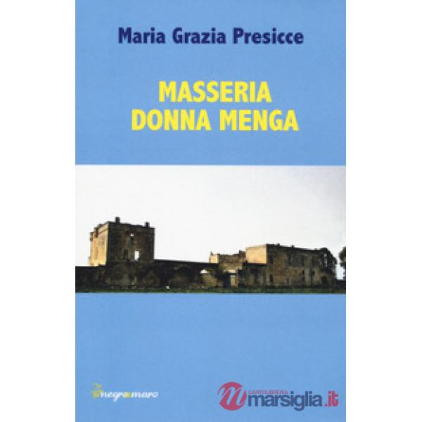 Masseria donna Menga