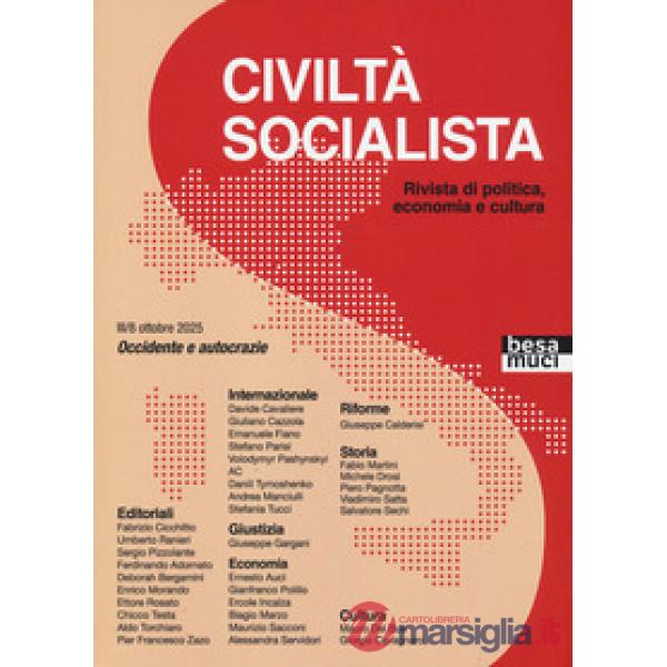 Civiltà socialista. Rivista di politica, economia e cultura. Vol. 8: Occidente e autocrazie