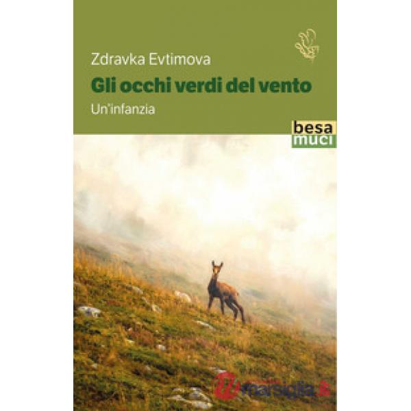 Occhi verdi del vento. Un'infanzia (Gli)
