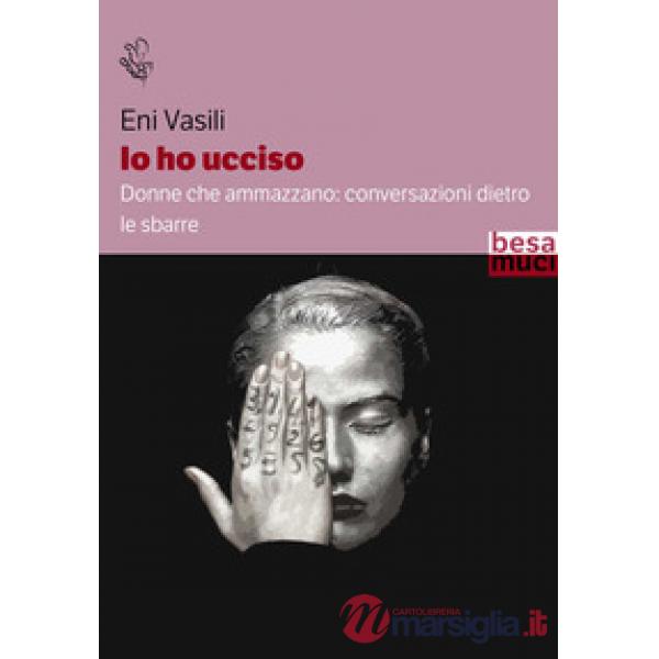 Io ho ucciso