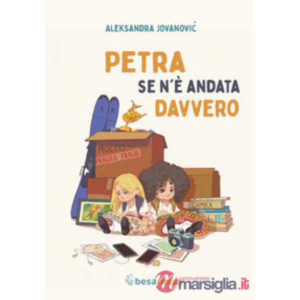 Petra se n'è andata davvero