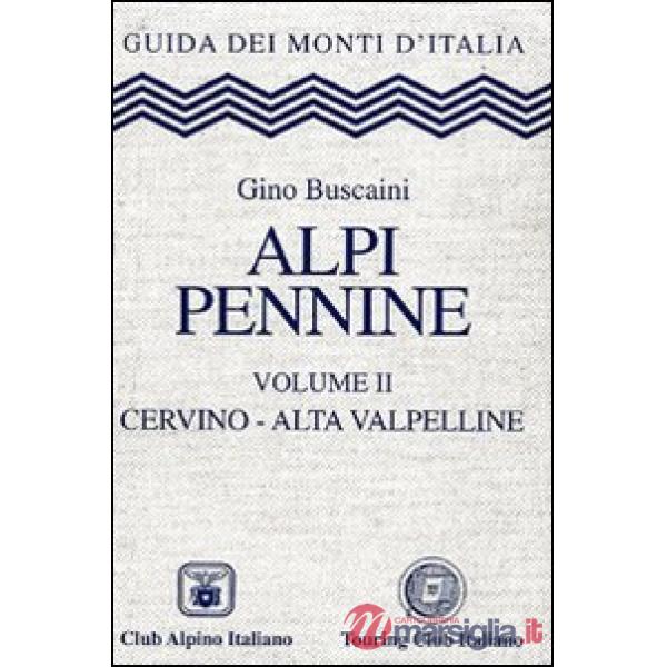 Alpi Pennine. Vol. 2