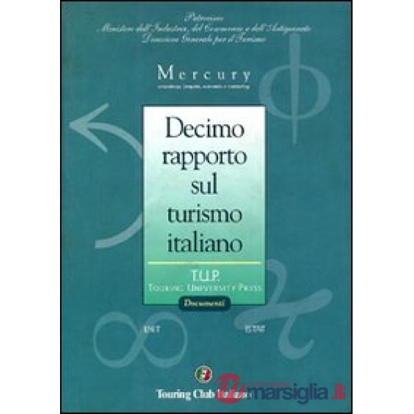Decimo rapporto sul turismo italiano