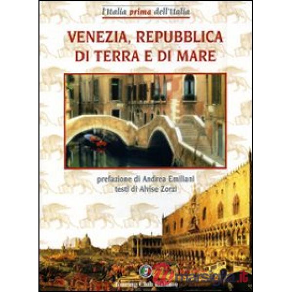 Venezia, Repubblica di terra e mare