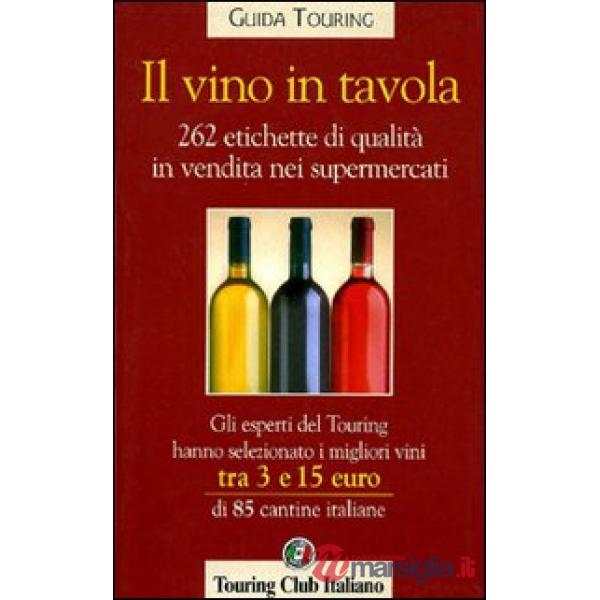 Vino in tavola (Il)