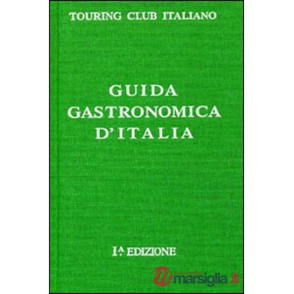 Guida gastronomica d'Italia-Introduzione alla Guida gastronomica d'Italia (rist. anast. 1931)