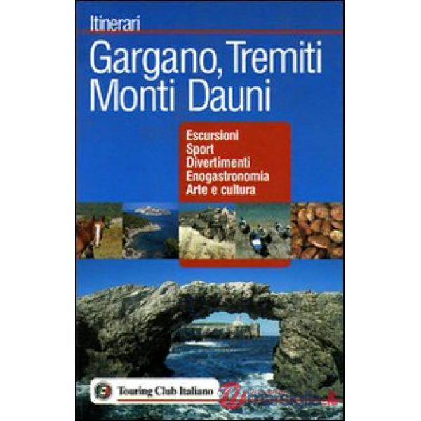 Gargano, Tremiti, Monti Dauni