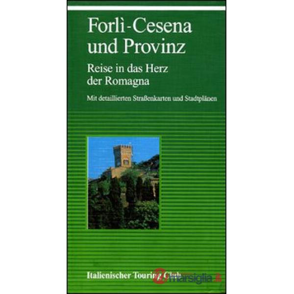 Forlì und die Provinz