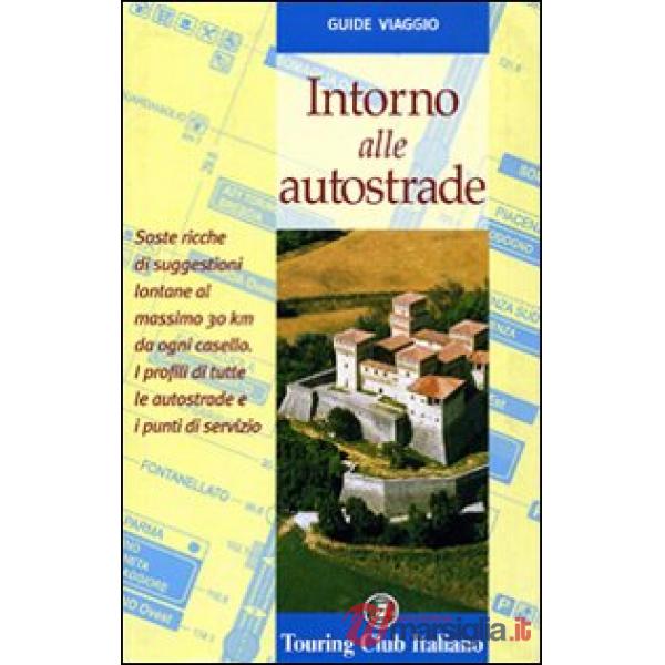 Intorno alle autostrade