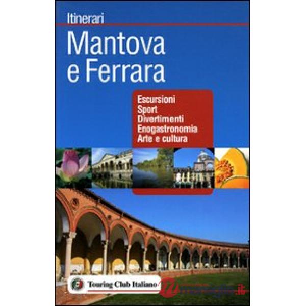 Mantova e Ferrara