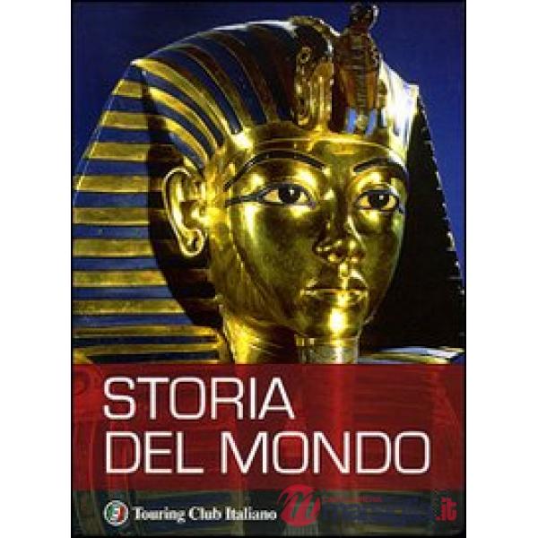 Storia del mondo. Ediz. illustrata