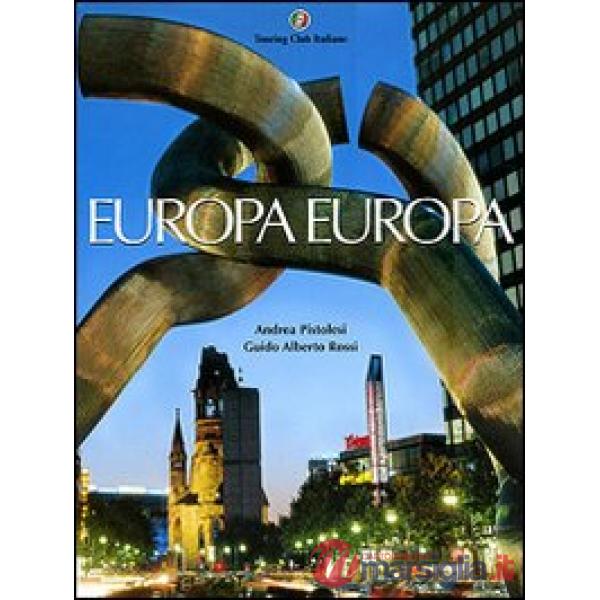 Europa Europa. Ediz. illustrata