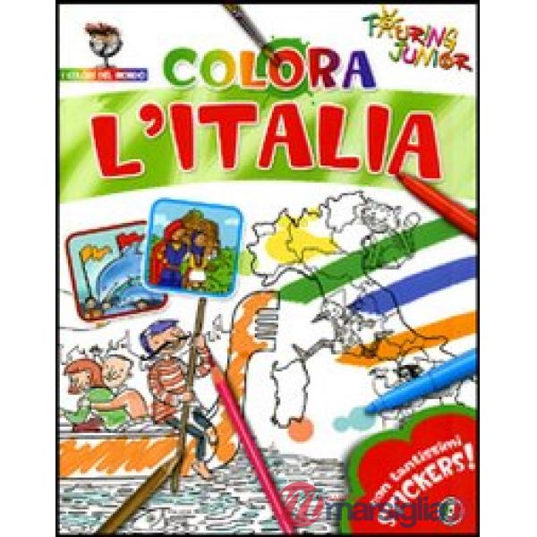 Colora l'Italia. Con stickers. Ediz. illustrata