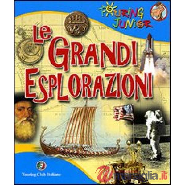 Grandi esplorazioni (Le)