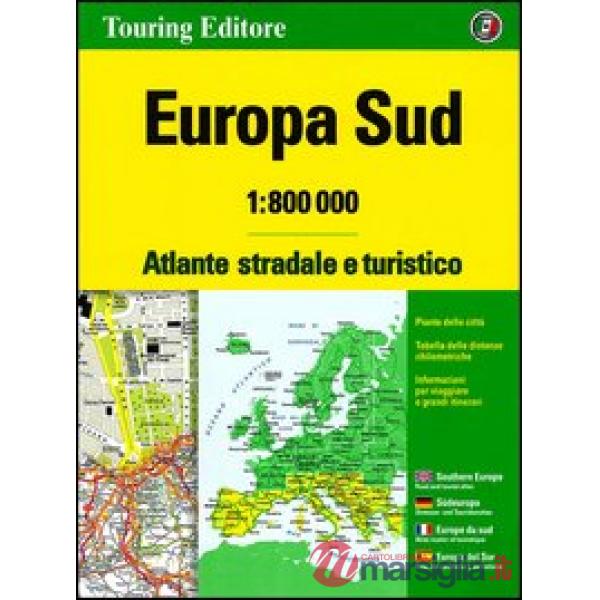Europa sud. Atlante stradale e turistico 1:800.000