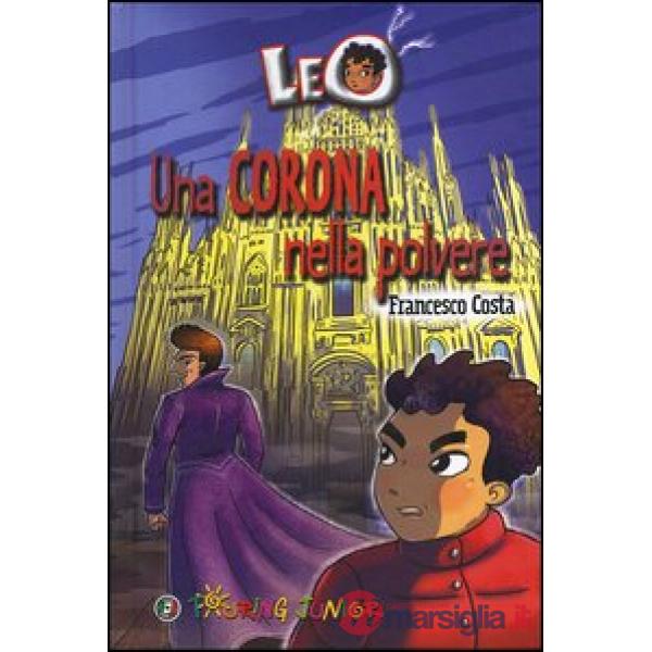 Leo. Una corona nella polvere