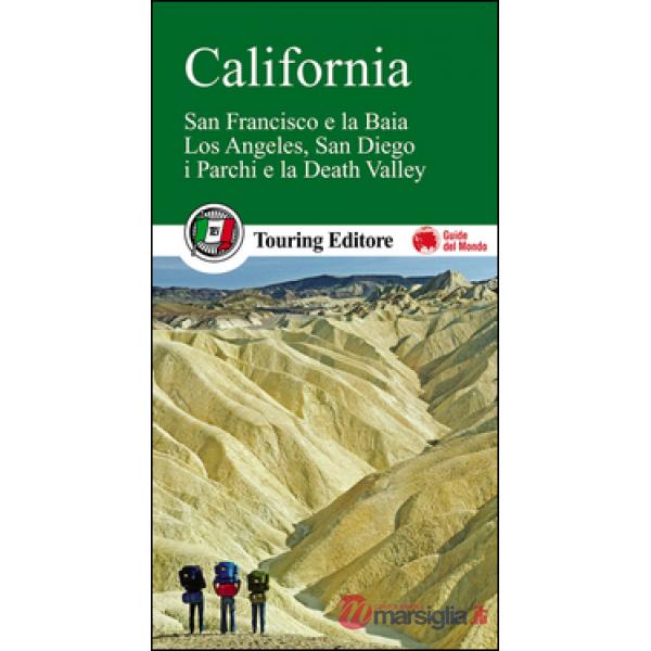 California. San Francisco e la Baia, Los Angeles, San Diego, i parchi e la Death