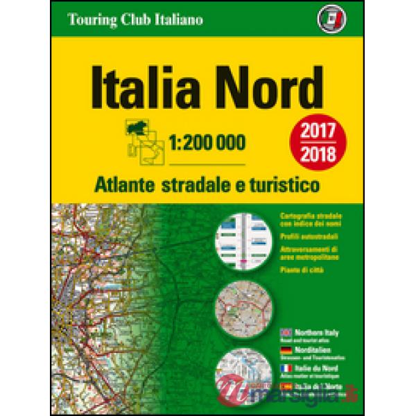 Atlante stradale Italia Nord 1:200.000. Ediz. multilingue