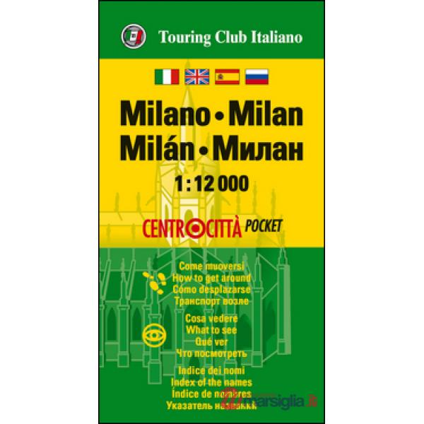 Milano 1:12.000. Ediz. multilingue