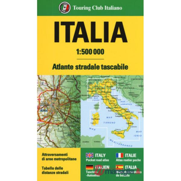 Atlante stradale d'Italia 1:500 000. Ediz. a spirale