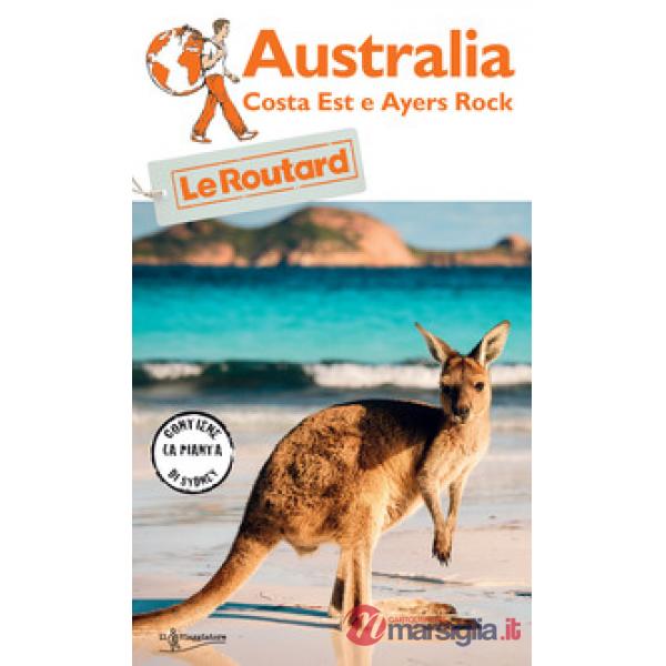 Australia. Costa Est e Ayers Rock. Con Carta geografica ripiegata