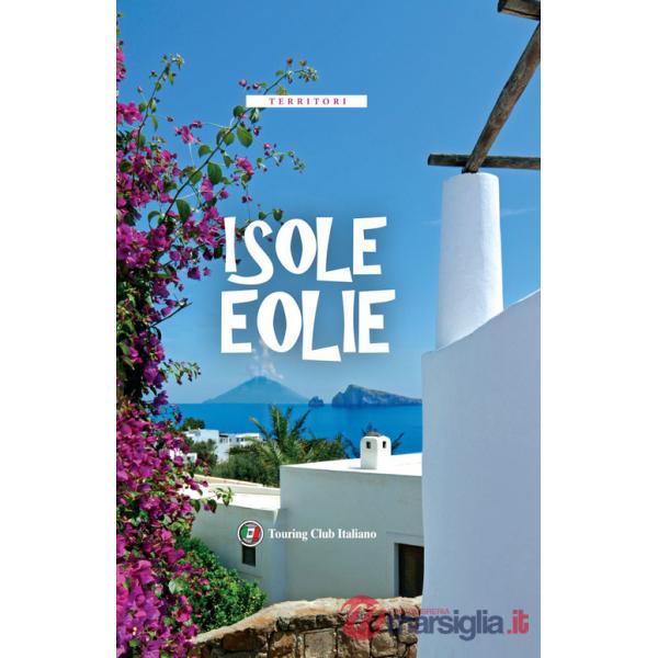 Isole Eolie. Con carta estraibile