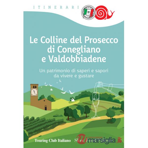 Colline del prosecco di Conegliano e Valdobbiadene (Le)