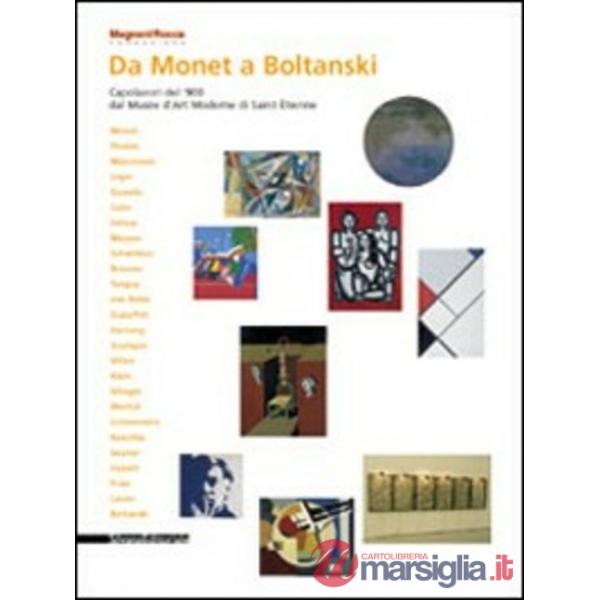 Da Monet a Boltanski. Capolavori del Novecento dal Musée d'art Moderne di Saint-