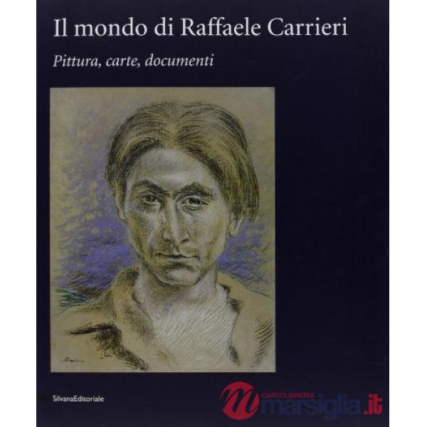 Mondo di Raffaele Carrieri (Il)
