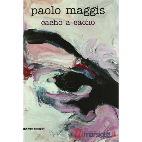 Paolo Maggis. Chaco a chaco. Ediz. italiana, tedesca, catalana e spagnola