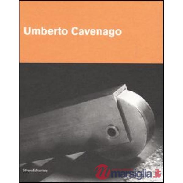Umberto Cavenago. Ediz. italiana e inglese