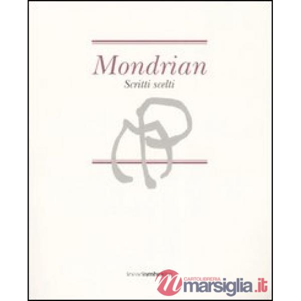 Mondrian. Scritti scelti