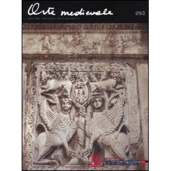 Arte medievale (2005). Vol. 2