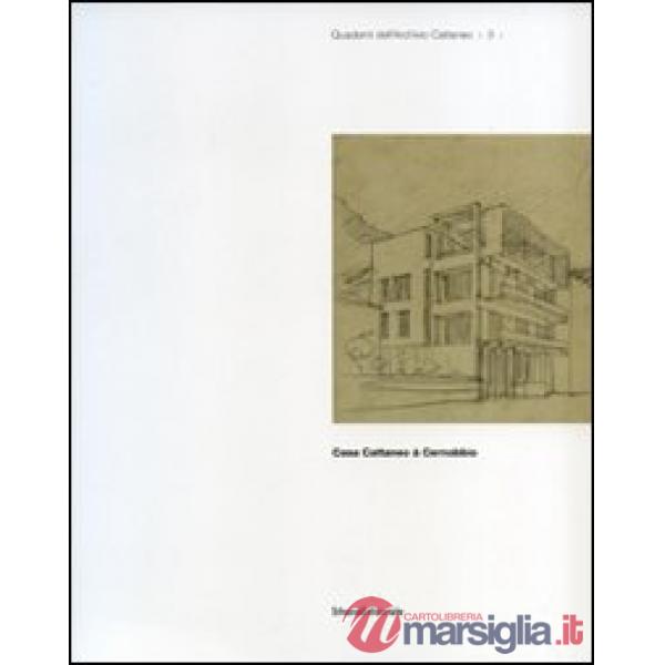 Casa Cattaneo à Cernobbio. Ediz. francese