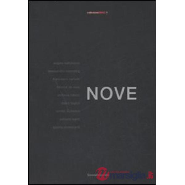 Nove. Ediz. illustrata